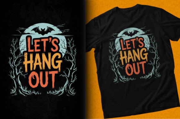 Let’s Hang Out Halloween Quote T-Shirt Review