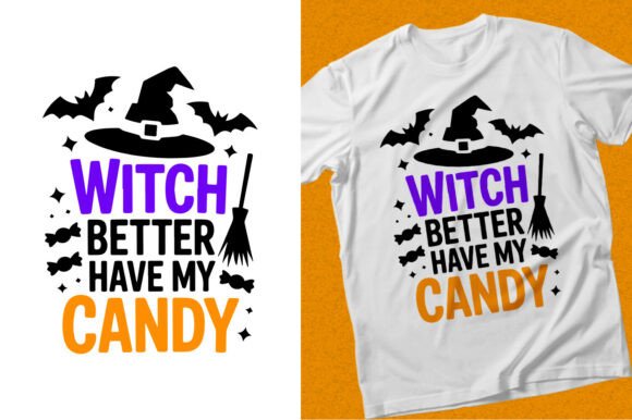 Witch Better Have My Candy Halloween Tee Review